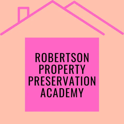 Robertson Property Preservation Academy